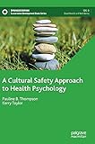  A Cultural Safety Approach to Health Psychology