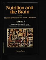 Nutrition & the Brain Vol 7 (Nutrition and the brain) 0881671428 Book Cover