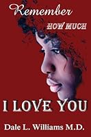Remember How Much I Love You 1623290112 Book Cover