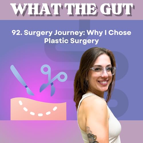『92. Surgery Journey: Why I Chose Plastic Surgery』のカバーアート