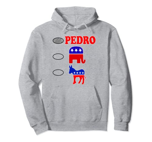 VOTE PEDRO Elección Política Electoral Estilo Hombres Mujeres Sudadera con Capucha
