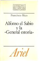 Alfonso el Sabio y la "General estoria": Tres lecciones (Letras e ideas. Studia) 8434483769 Book Cover