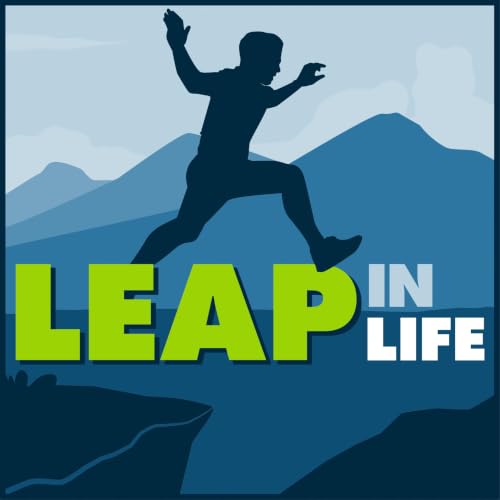 Leap In Life Podcast Por Jerald Crowser arte de portada