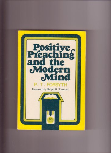 Positive preaching and the modern mind 0801034922 Book Cover