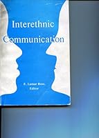 Interethnic Communication 0820304417 Book Cover