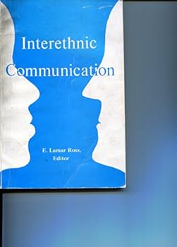Hardcover Interethnic communication (Southern Anthropological Society proceedings ; no. 12) Book
