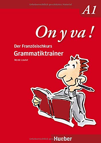 On y va ! A1: Grammatiktrainer On y va ! A1: Grammatiktrainer