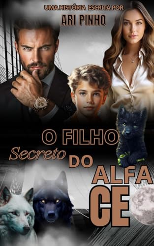 O FILHO SECRETO DO ALFA CEO (Os Lobos de Wall Street Livro 1)