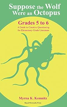 Paperback Suppose the Wolf Were an Octopus: Grades 5 to 6 Book