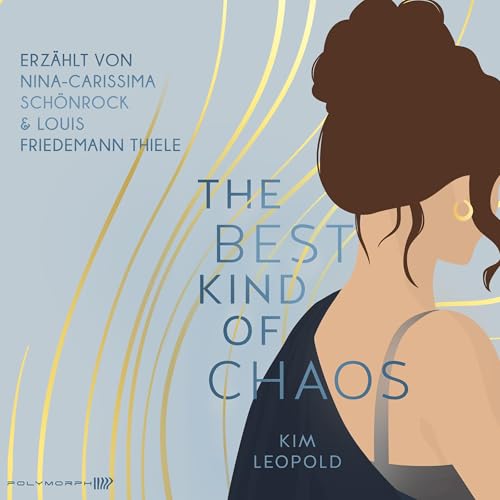 The Best Kind of Chaos Audiobook By Kim Leopold cover art