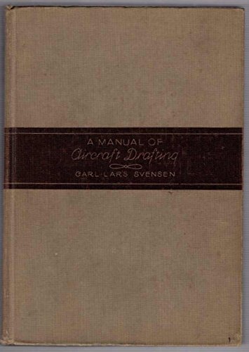 A manual of aircraft drafting, B0007HCVH6 Book Cover