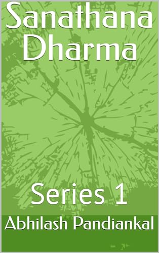 Sanathana Dharma : Series 1 (English Edition)