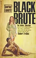 Black Brute B000BJIADE Book Cover