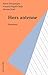 Hors antenne: Entretiens (Qv Autobiograph) (French Edition)