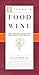 Food Wine Burgundy (The Terroir Guides)