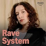Rave System