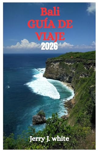 Bali GUÍA DE VIAJE 2026