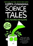 Science Tales: Lies, Hoaxes and Scams