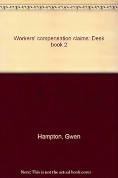 Unknown Binding Workers' compensation claims: Desk book 2 Book