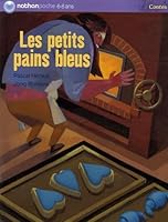 Les petits pains bleus 2092751034 Book Cover