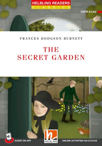 The secret garden. Livello A1-A2. Helbling readers red series. Registrazione in inglese britannico. Con app