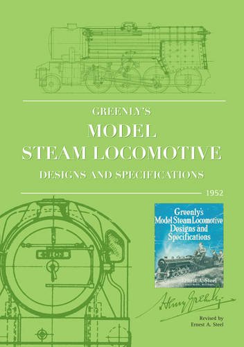 Greenly's Model Steam Locomotive Designs and Speci