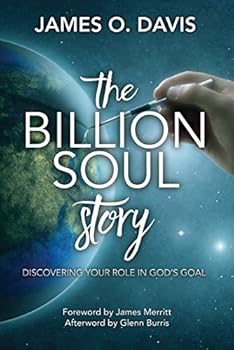 Paperback Billion Soul Story : Finding Your Role in God's Goal Book