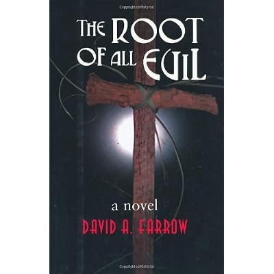 Root of All Evil, The