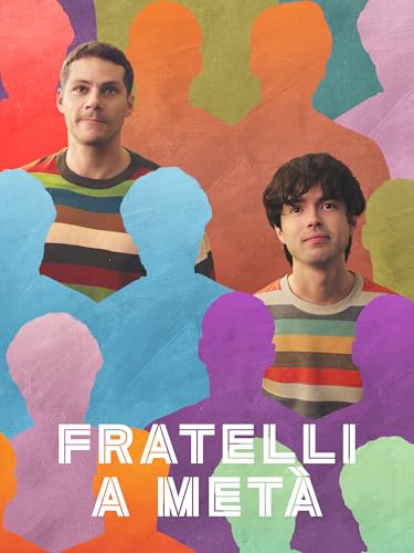  Fratelli a metà