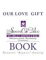Our Love Gift Book: Donators "request" Catalog 1502787830 Book Cover