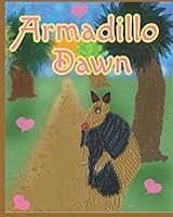 Armadillo Dawn 166008945X Book Cover