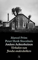 Andere Achterhuizen: verhalen van Joodse onderduikers (Dutch Edition) 9025367399 Book Cover