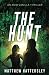 The Hunt: 3 (Acid Vanilla Series) - Hattersley, Matthew