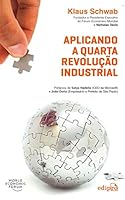 Aplicando a Quarta Revolução Industrial 855210024X Book Cover