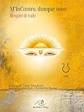  M\'InContro, dunque sono: Respiri di Yule (Avalon - secondo ciclo Vol. 3) (Italian Edition)