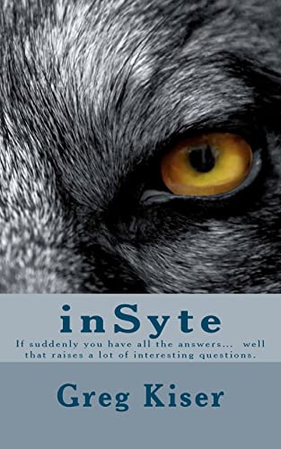 inSyte: If suddenly you have all the answers… well that raises a lot of interesting questions.