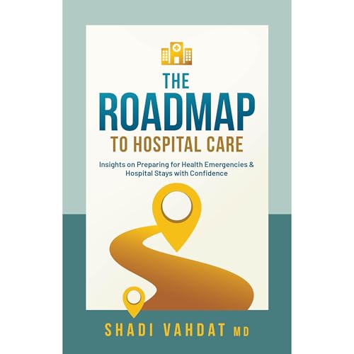 The Roadmap To Hospital Care by Shadi Vahdat episode artwork