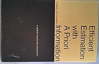 Efficient Estimation with A Priori Information (Cowles Foundation Monograph) 0300016077 Book Cover