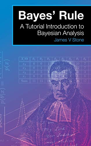 Bayes' Rule: A Tutorial Introduction to Bayesian Analysis view 2