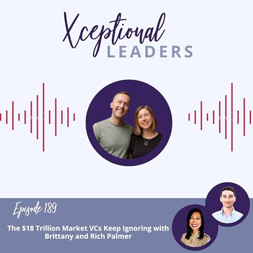 The $18 Trillion Market VCs Keep Ignoring with Rich and Brittany Palmer