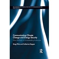Communicating Climate Change and Energy Security