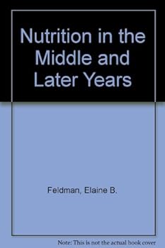 Paperback Nutrition in the Middle and Later Years Book