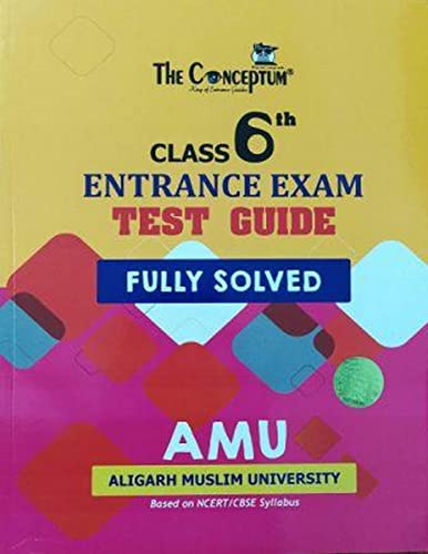 THE CONCEPTUM CLASS 6 AMU ENTRANCE EXAM GUIDE (MATH FULLY SOLVED ...