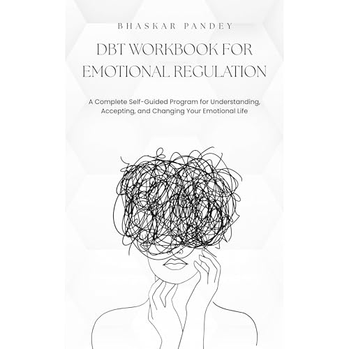 DBT Workbook for Emotional Regulation Audiobook By Bhaskar Pandey cover art