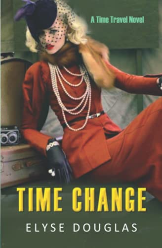Time Change: A Time Travel Romance Novel