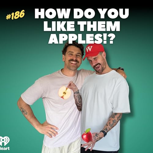 #186 How do you like them apples!?