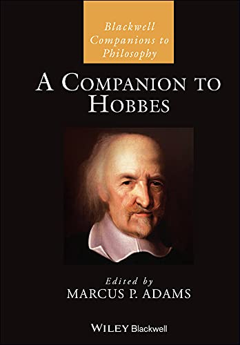 A Companion to Hobbes (Blackwell Companions to Philosophy)