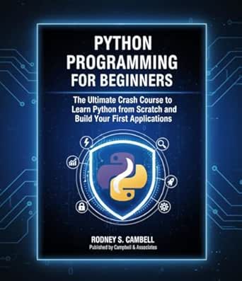 Python Programming for Beginners: The Ultimate Crash Course To Learn ...