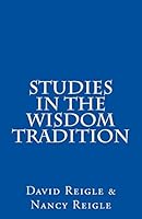 Studies in the Wisdom Tradition 0912181117 Book Cover