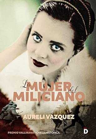 La mujer del miliciano: 1 (Histórica)